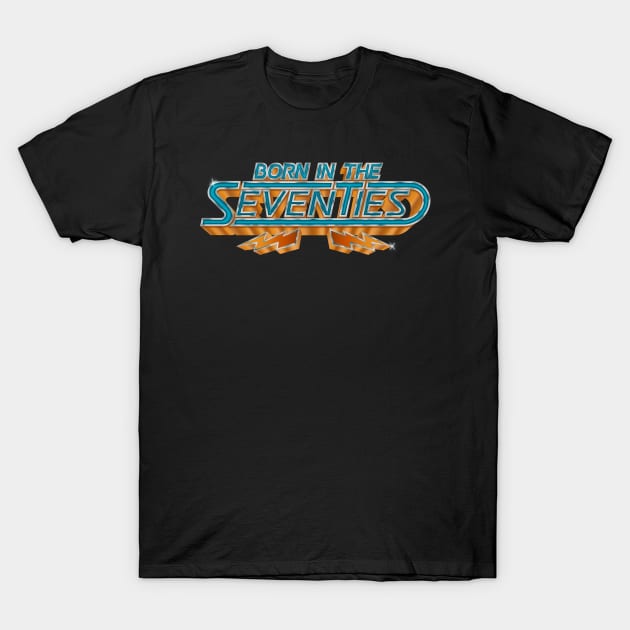 BORN IN THE SEVENTIES FEVER T-Shirt by Skullpy